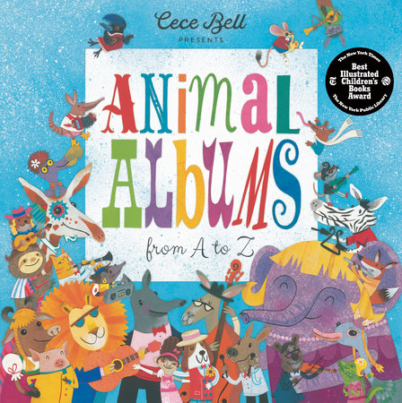 Animal Albums from A to Z Hardcover by Cece Bell; illustrated by Cece Bell