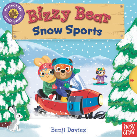 Bizzy Bear: Snow Sports Board Book by Illustrated by Benji Davies