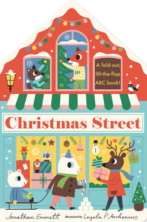 Christmas Street Board Book by Jonathan Emmett; Illustrated by Ingela P. Arrhenius
