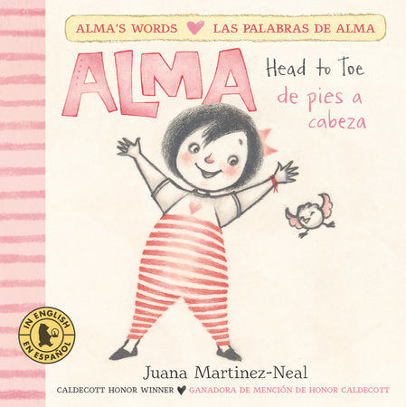 Alma, Head to Toe/Alma, de pies a cabeza Board Book by Juana Martinez-Neal; Illustrated by Juana Martinez-Neal