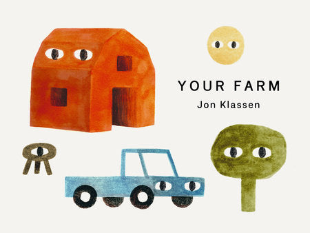 Your Farm (Canadian Edition) Board Book by Jon Klassen; illustrated by Jon Klassen