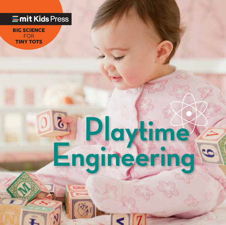 Playtime Engineering Board Book by Jill Esbaum and WonderLab Group, LLC