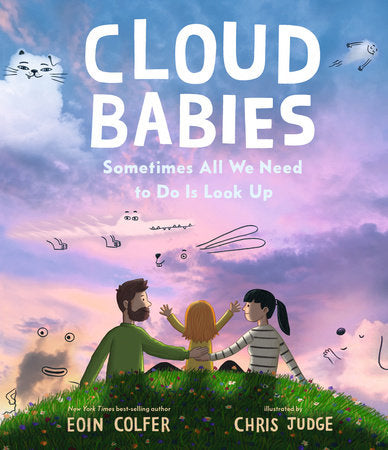 Cloud Babies Hardcover by Eoin Colfer; Illustrated by Chris Judge