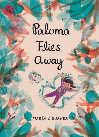 Paloma Flies Away Hardcover by María J. Guarda; illustrated by María J. Guarda