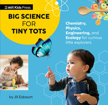Big Science for Tiny Tots Four-Book Collection Boxed Set by Jill Esbaum and WonderLab Group, LLC