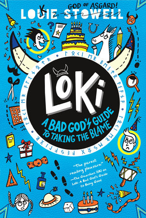 Loki: A Bad God's Guide to Taking the Blame Paperback by Louie Stowell; Illustrated by Louie Stowell