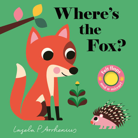 Where's the Fox? Board Book by Illustrated by Ingela P. Arrhenius