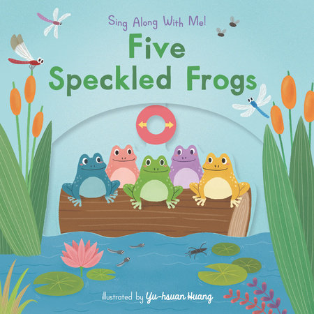Five Speckled Frogs Board Book by Illustrated by Yu-hsuan Huang
