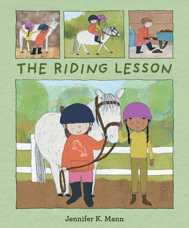 The Riding Lesson Hardcover by Jennifer K. Mann; illustrated by Jennifer K. Mann