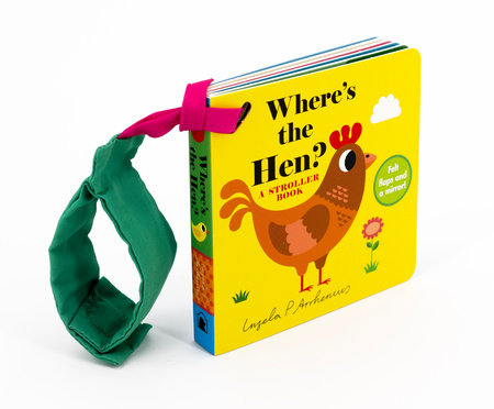 Where's the Hen?: A Stroller Book Board Book by Illustrated by Ingela P. Arrhenius