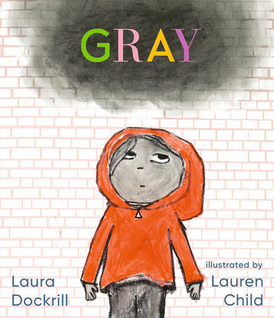 Gray Hardcover by Laura Dockrill; illustrated by Lauren Child