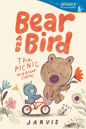 Bear and Bird: The Picnic and Other Stories Paperback by Jarvis; illustrated by Jarvis