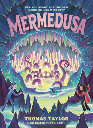 Mermedusa TR by Thomas Taylor; illustrated by Tom Booth