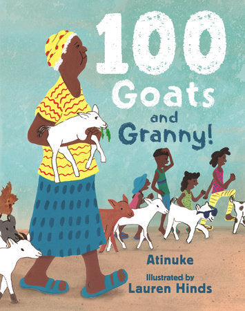 100 Goats and Granny! HC by Atinuke; Illustrated by Lauren Hinds