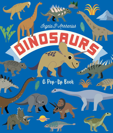 Dinosaurs: A Pop-Up Book Hardcover by Illustrated by Ingela P. Arrhenius