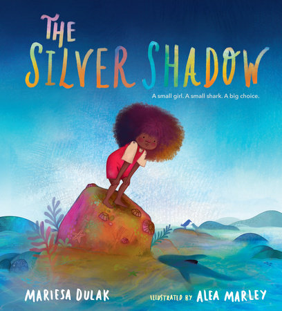 The Silver Shadow Hardcover by Mariesa Dulak; illustrated by Alea Marley