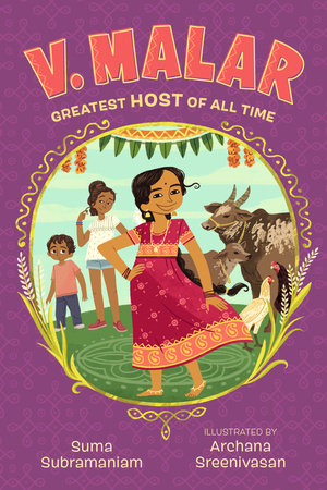 V. Malar: Greatest Host of All Time Paperback by Suma Subramaniam; illustrated by Archana Sreenivasan