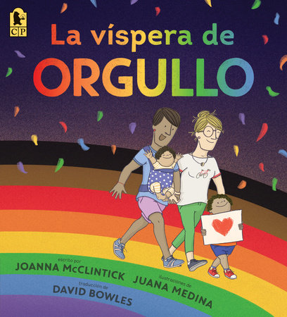 La víspera de Orgullo Paperback by Joanna McClintick; illustrated by Juana Medina