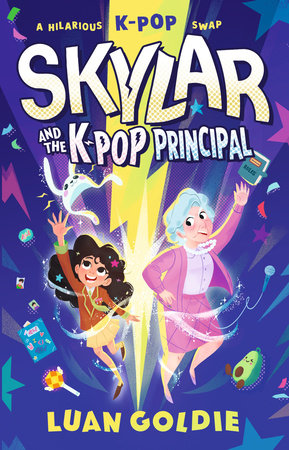 Skylar and the K-Pop Principal Hardcover by Luan Goldie