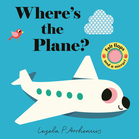 Where's the Plane? Board Book by Illustrated by Ingela P. Arrhenius