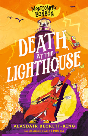 Montgomery Bonbon: Death at the Lighthouse Paperback by Alasdair Beckett-King; illustrated by Claire Powell