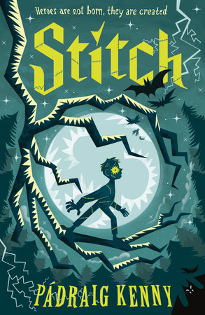 Stitch: Reimagining Frankenstein Hardcover by Pádraig Kenny