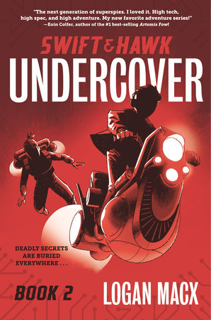 Swift and Hawk: Undercover Paperback by Logan Macx