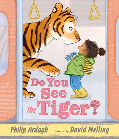 Do You See the Tiger? Hardcover by Philip Ardagh; illustrated by David Melling