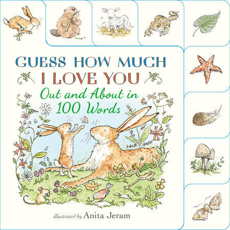 Out and About in 100 Words: A Guess How Much I Love You Book Board Book by Sam McBratney; Illustrated by Anita Jeram