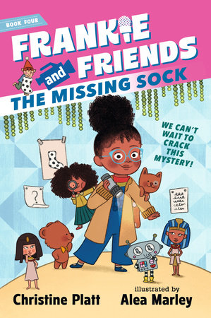 Frankie and Friends: The Missing Sock Paperback by Christine Platt; Illustrated by Alea Marley