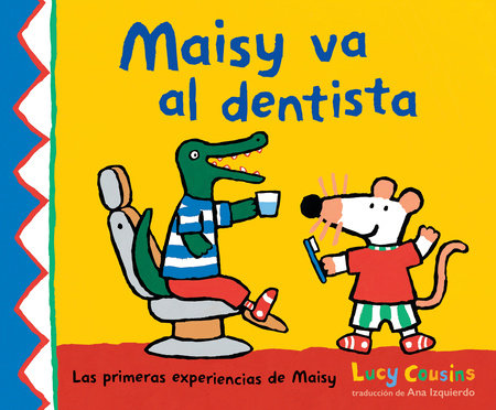 Maisy va al dentista Paperback by Lucy Cousins; Illustrated by Lucy Cousins