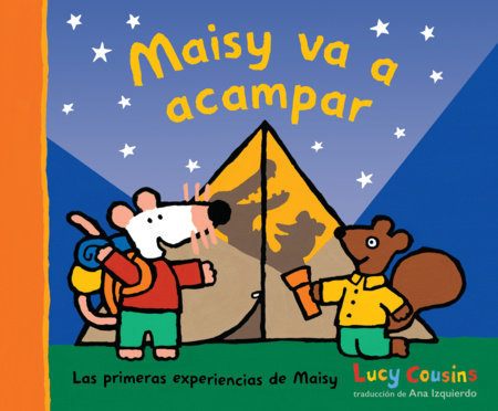 Maisy va a acampar Paperback by Lucy Cousins; Illustrated by Lucy Cousins