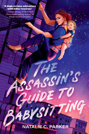 The Assassin's Guide to Babysitting Paperback by Natalie C. Parker