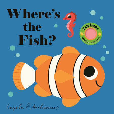 Where's the Fish? Board Book by Illustrated by Ingela P. Arrhenius