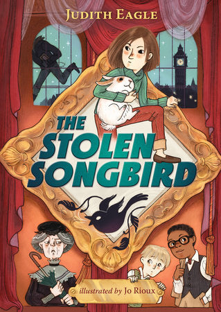The Stolen Songbird Paperback by Judith Eagle; Illustrated by Jo Rioux