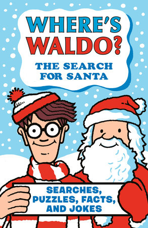 Where's Waldo? The Search for Santa Paperback by Martin Handford; Illustrated by Martin Handford