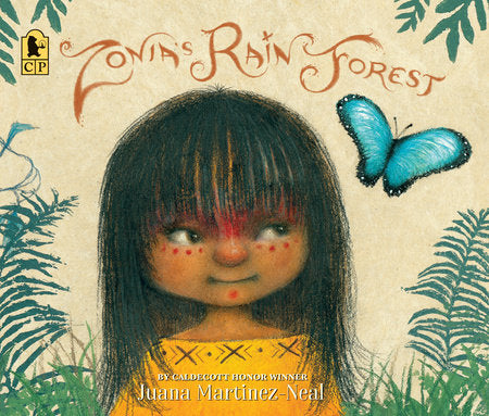Zonia's Rain Forest Paperback by Juana Martinez-Neal; Illustrated by Juana Martinez-Neal