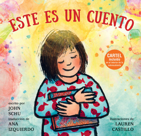 Este es un cuento Hardcover by John Schu; Illustrated by Lauren Castillo