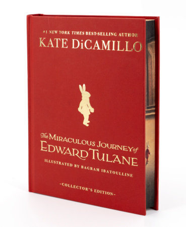 The Miraculous Journey of Edward Tulane Deluxe Collector's Edition Hardcover by Kate DiCamillo; Illustrated by Bagram Ibatoulline