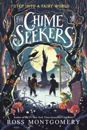 The Chime Seekers Paperback by Ross Montgomery
