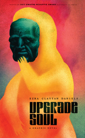 Upgrade Soul Paperback by Ezra Claytan Daniels
