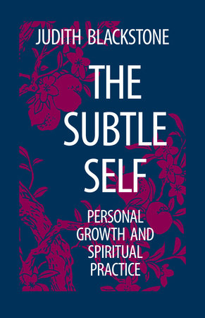 The Subtle Self Paperback by Judith Blackstone