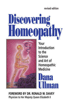 Discovering Homeopathy Paperback by Dana Ullman