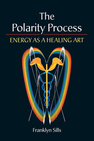 The Polarity Process Paperback by Franklyn Sills