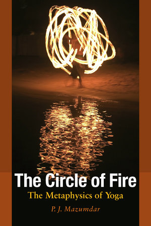 The Circle of Fire Paperback by P.J. Mazumdar