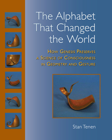 The Alphabet That Changed the World Paperback by Stan Tenen