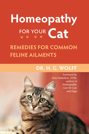 Homeopathy for Your Cat Paperback by Dr. H.G. Wolff