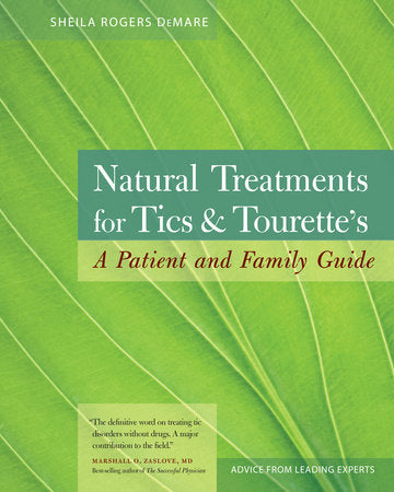 Natural Treatments for Tics and Tourette's Paperback by Sheila Rogers DeMare