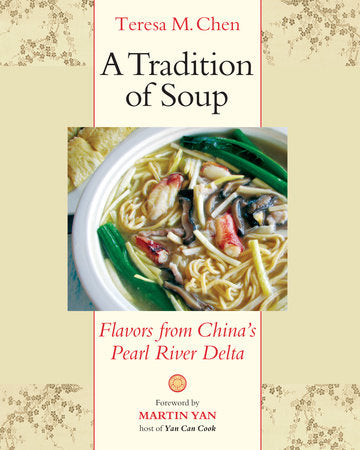 A Tradition of Soup Paperback by Teresa M. Chen