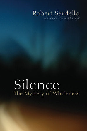 Silence Paperback by Robert Sardello
